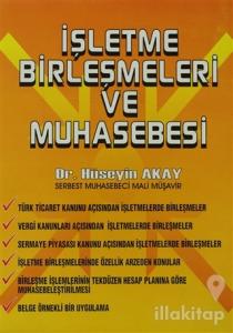 İşletme Birleşmeleri ve Muhasebesi