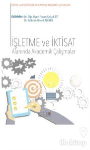 İşletme ve İktisat Alanında Akademik Çalışmalar