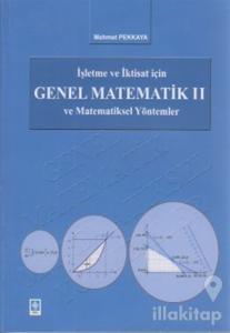 İşletme ve İktisat İçin Genel Matematik ve Matematiksel Yöntemler 2