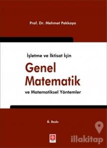 İşletme ve İktisat için Genel Matematik ve Matematiksel Yöntemler