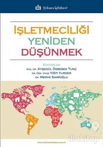 İşletmeciliği Yeniden Düşünmek