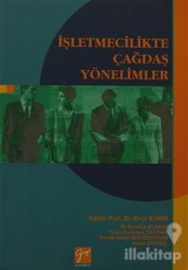 İşletmecilikte Çağdaş Yönelimler