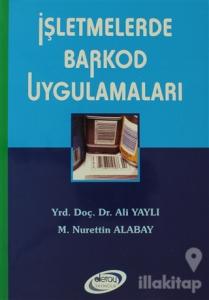 İşletmelerde Barkod Uygulamaları