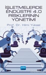 İşletmelerde Endüstri 4.0 Risklerinin Yönetimi