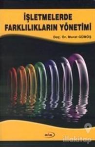 İşletmelerde Farklılıkların Yönetimi