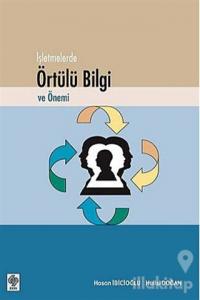 İşletmelerde Örtülü Bilgi ve Önemi