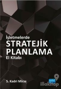 İşletmelerde Stratejik Planlama El Kitabı