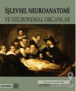 İşlevsel Neuroanatomi ve Neurohemal Organlar