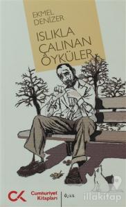 Islıkla Çalınan Öyküler