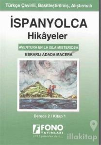 İspanyolca Hikayeler - Esrarlı Adada Macera (Derece 2)