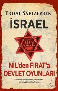 İsrael - Nil'den Fırat'a Devlet Oyunları