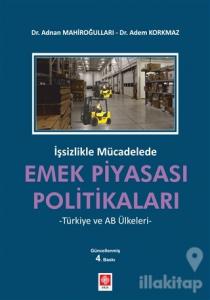 İşsizlikle Mücadelede Emek Piyasası Politikaları
