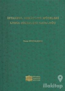 İstanbul Arkeoloji Müzeleri Lydia Sikkeleri Kataloğu (Ciltli)