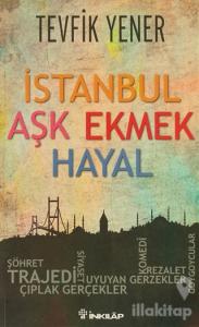 İstanbul Aşk Ekmek Hayal