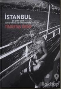 İstanbul Bir Garip Şehir (Ciltli)