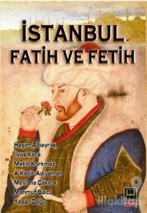 İstanbul Fatih ve Fetih