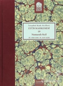İstanbul Kadı Sicilleri - Eyüb Mahkemesi 19 Numaralı Sicil (Ciltli)