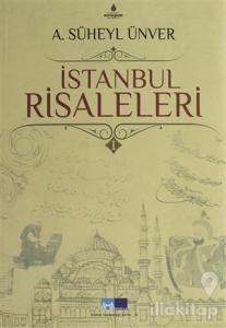 İstanbul Risaleleri Cilt: 1