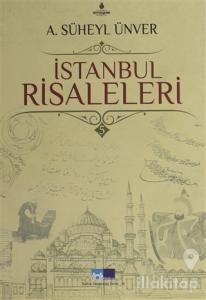 İstanbul Risaleleri Cilt: 5