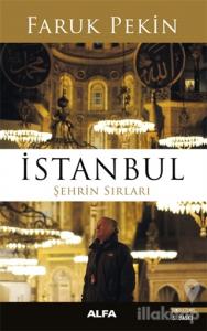 İstanbul - Şehrin Sırları