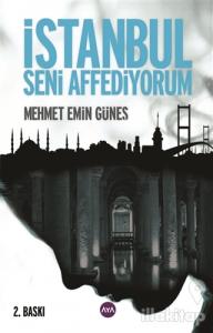İstanbul Seni Affediyorum