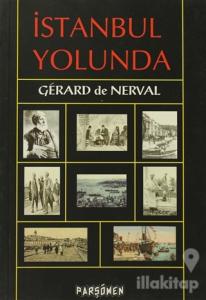 İstanbul Yolunda