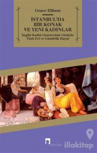 İstanbul'da Bir Konak ve Yeni Kadınlar