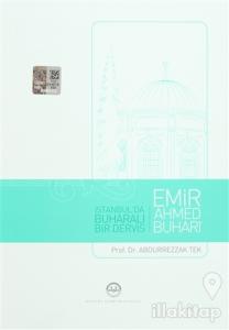 İstanbul'da Buharalı Bir Derviş Emir Ahmed Buhari