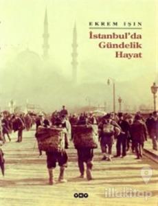 İstanbul'da Gündelik Hayat
