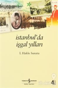 İstanbul'da İşgal Yılları