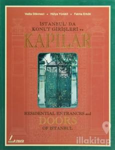 İstanbul'da Konut Girişleri ve Kapılar Residential Entrances and Doors of Istanbul