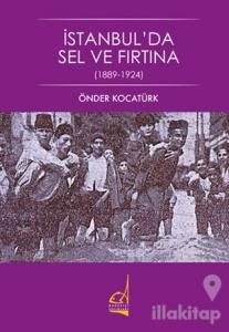 İstanbul'da Sel ve Fırtına (1889 - 1924)