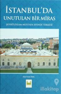 İstanbul'da Unutulan Bir Miras (Ciltli)
