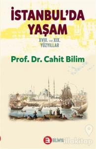 İstanbul'da Yaşam 18. ve 19. Yüzyıllar