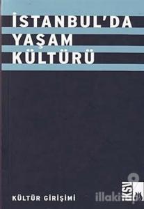 İstanbul'da Yaşam Kültürü