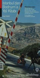 İstanbul'dan Bodrum'a Yol Kitabı