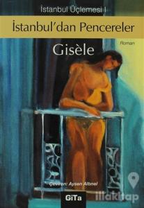 İstanbul'dan Pencereler İstanbul Üçlemesi 1