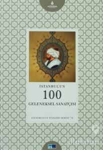 İstanbul'un 100 Geleneksel Sanatçısı