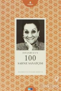 İstanbul'un 100 Sahne Sanatçısı