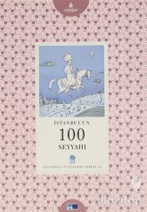 İstanbul'un 100 Seyyahı