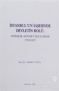 İstanbul'un İaşesinde Devletin Rolü