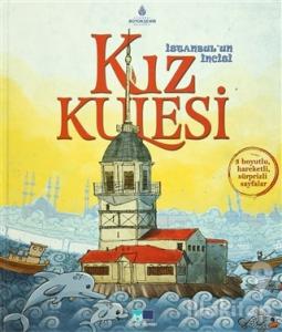 İstanbul'un İncisi Kız Kulesi (Ciltli)
