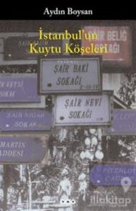 İstanbul'un Kuytu Köşeleri