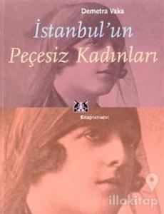 İstanbul'un Peçesiz Kadınları