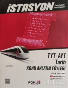 İstasyon TYT-AYT Tarih Konu Anlatım Föyleri