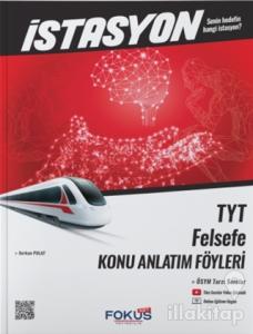 İstasyon TYT Felsefe Konu Anlatım Föyleri
