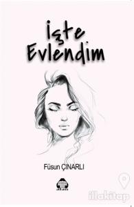 İşte Evlendim