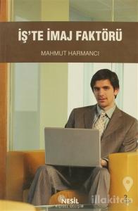 İş'te İmaj Faktörü