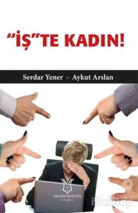 'İş'te Kadın!