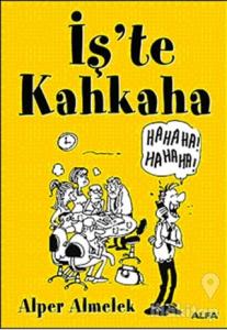 İşte Kahkaha
